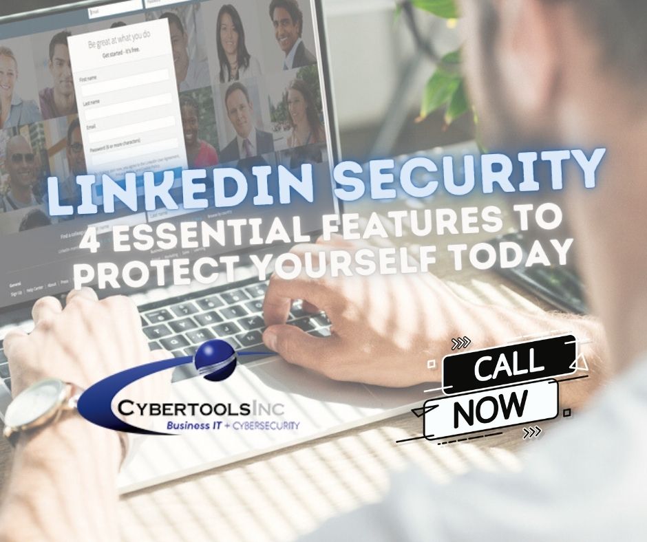 LinkedIn Security: 4 Essential Features to Protect Yourself Today