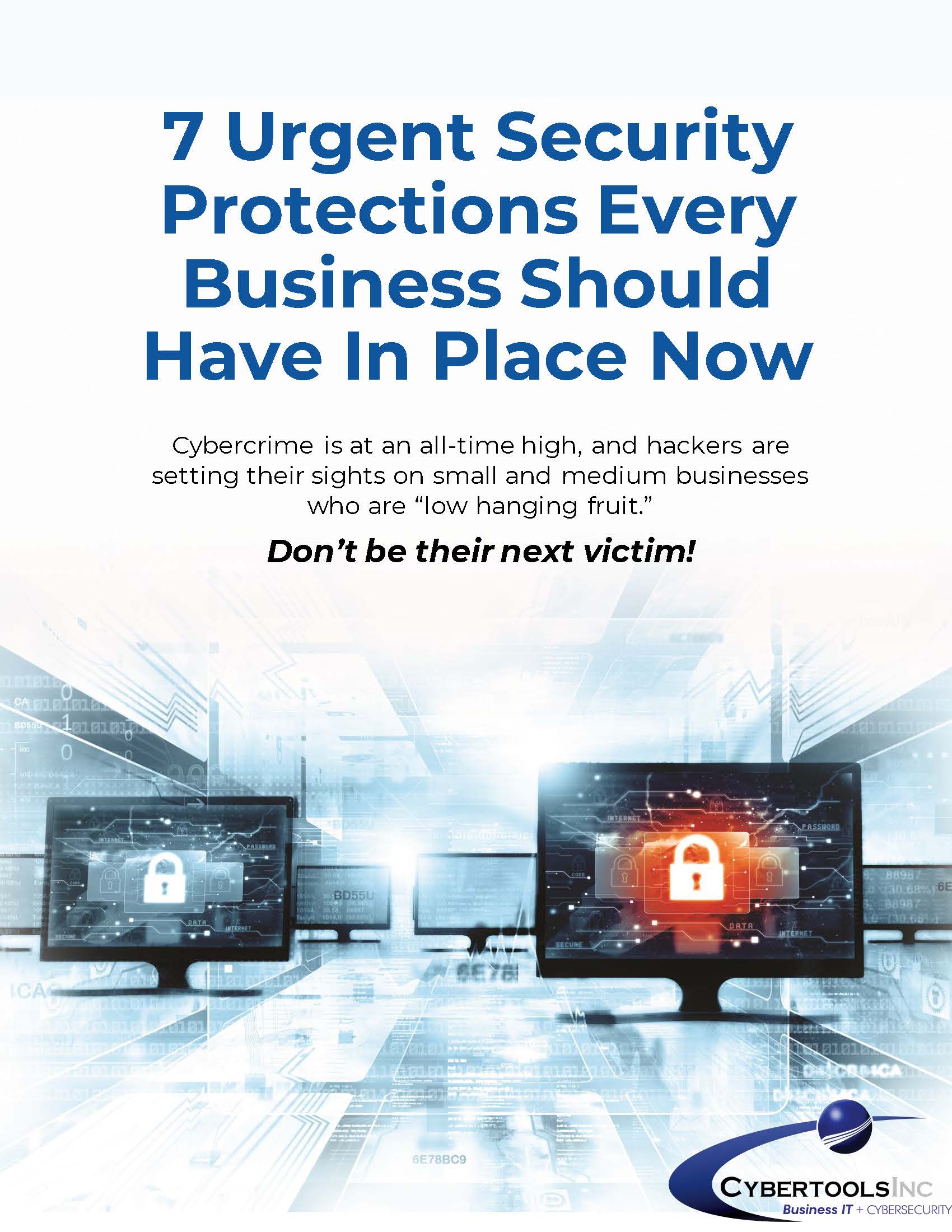 Report 7 Urgent Security Protections Every Business Should Have In Place Now 2 Page 1